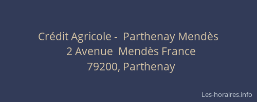 Crédit Agricole -  Parthenay Mendès