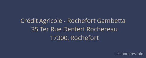 Crédit Agricole - Rochefort Gambetta