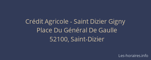 Crédit Agricole - Saint Dizier Gigny