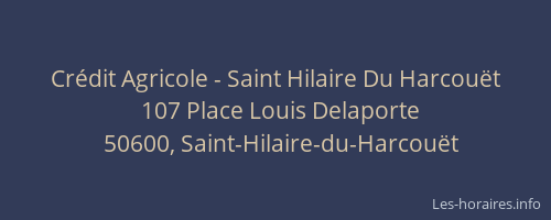 Crédit Agricole - Saint Hilaire Du Harcouët