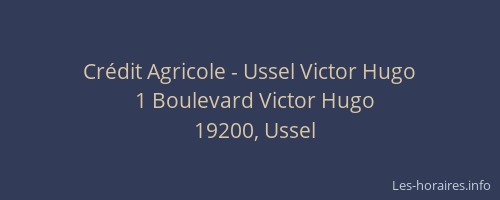 Crédit Agricole - Ussel Victor Hugo