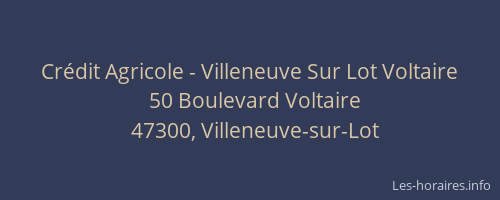 Crédit Agricole - Villeneuve Sur Lot Voltaire