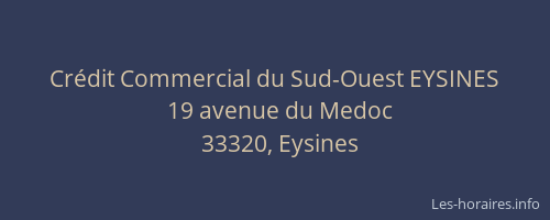 Crédit Commercial du Sud-Ouest EYSINES