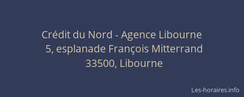 Crédit du Nord - Agence Libourne