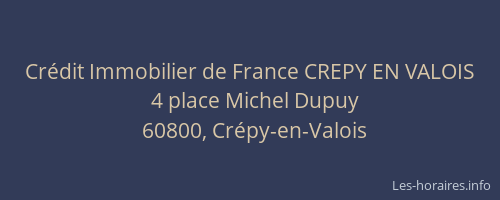 Crédit Immobilier de France CREPY EN VALOIS