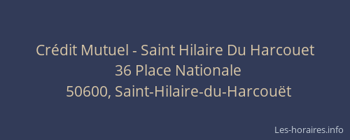 Crédit Mutuel - Saint Hilaire Du Harcouet