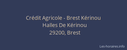 Crédit Agricole - Brest Kérinou