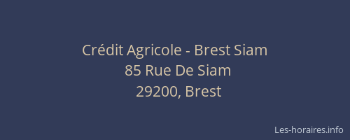 Crédit Agricole - Brest Siam
