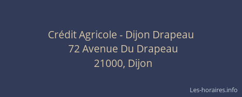 Crédit Agricole - Dijon Drapeau