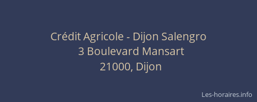 Crédit Agricole - Dijon Salengro