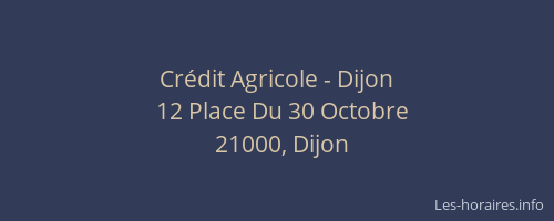 Crédit Agricole - Dijon