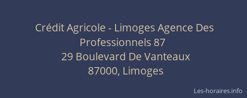 Crédit Agricole - Limoges Agence Des Professionnels 87