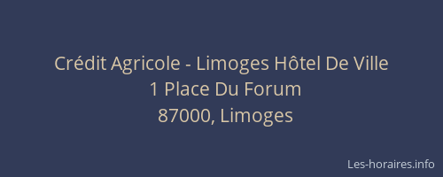 Crédit Agricole - Limoges Hôtel De Ville