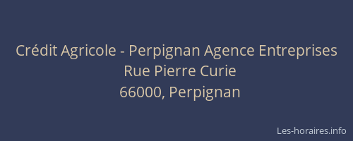 Crédit Agricole - Perpignan Agence Entreprises