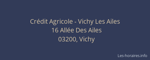 Crédit Agricole - Vichy Les Ailes
