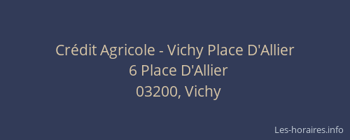 Crédit Agricole - Vichy Place D'Allier