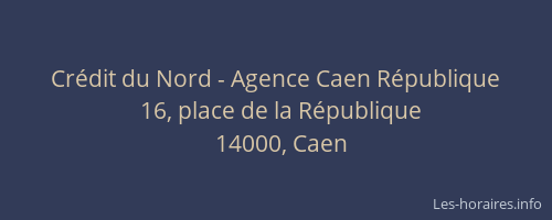 Crédit du Nord - Agence Caen République