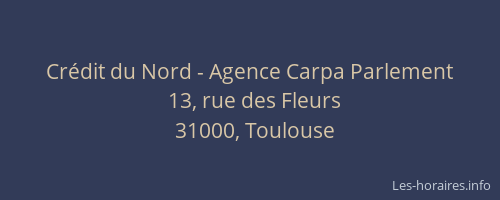 Crédit du Nord - Agence Carpa Parlement