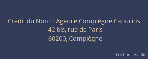 Crédit du Nord - Agence Compiègne Capucins