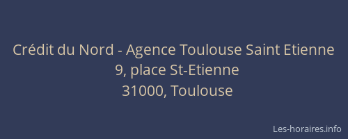 Crédit du Nord - Agence Toulouse Saint Etienne