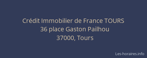 Crédit Immobilier de France TOURS