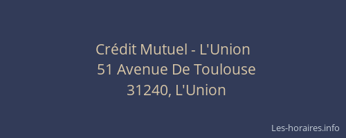 Crédit Mutuel - L'Union