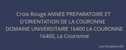 Croix Rouge ANNEE PREPARATOIRE ET D'ORIENTATION DE LA COURONNE
