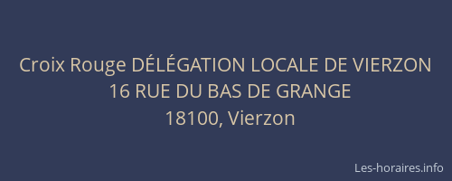 Croix Rouge DÉLÉGATION LOCALE DE VIERZON