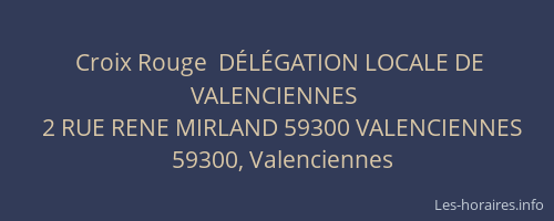 Croix Rouge  DÉLÉGATION LOCALE DE VALENCIENNES