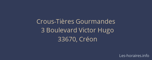 Crous-Tières Gourmandes