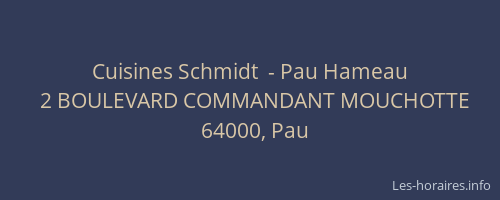 Cuisines Schmidt  - Pau Hameau