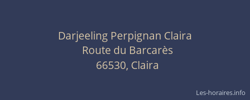 Darjeeling Perpignan Claira