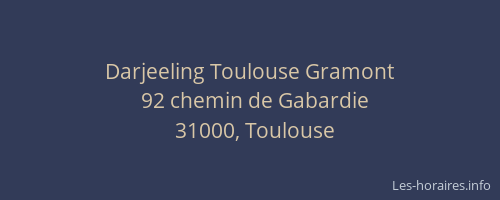 Darjeeling Toulouse Gramont