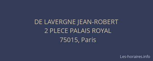 DE LAVERGNE JEAN-ROBERT