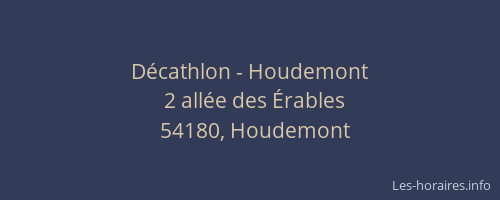 Décathlon - Houdemont