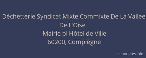 Déchetterie Syndicat Mixte Commixte De La Vallee De L'Oise