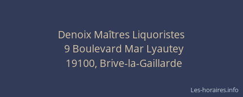 Denoix Maîtres Liquoristes