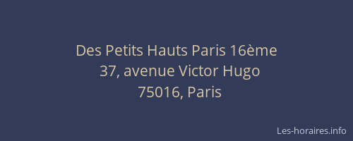 Des Petits Hauts Paris 16ème