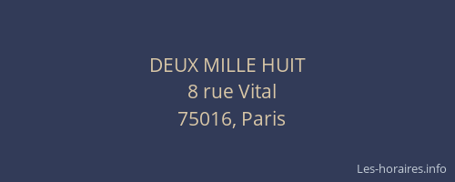 DEUX MILLE HUIT