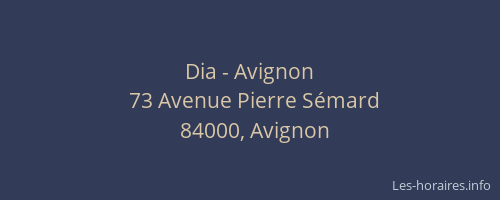 Dia - Avignon