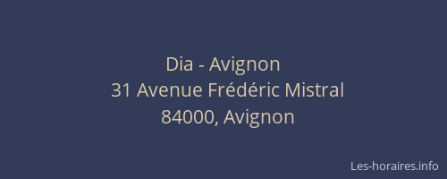 Dia - Avignon