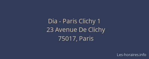 Dia - Paris Clichy 1