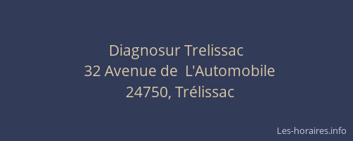 Diagnosur Trelissac