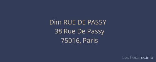 Dim RUE DE PASSY