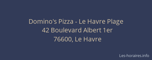 Domino's Pizza - Le Havre Plage