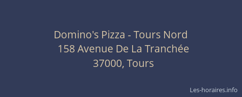 Domino's Pizza - Tours Nord
