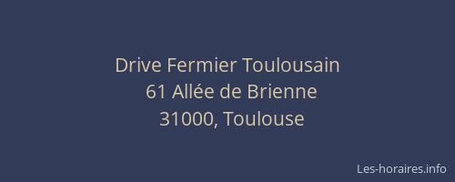 Drive Fermier Toulousain