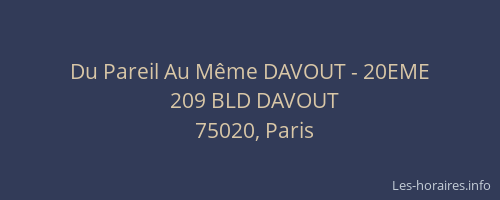 Du Pareil Au Même DAVOUT - 20EME