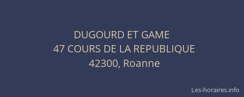 DUGOURD ET GAME