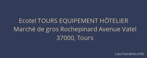 Ecotel TOURS EQUIPEMENT HÔTELIER